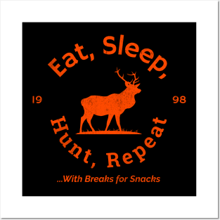 Eat, Sleep, Hunt, Repeat Posters and Art
